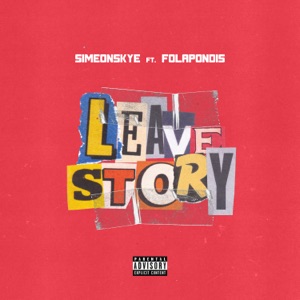 Leave Story (feat. FOLA) - Single