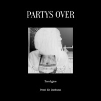 Partys Over - Single - Sandyjoe