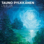 Tauno Pylkkänen: Lauluja artwork