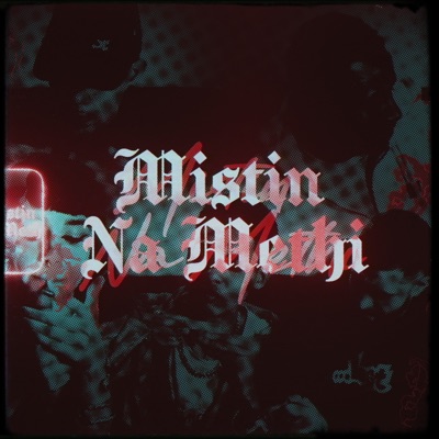 Mistin na Methi (feat. Mosk) - Single