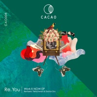 Work It Now - EP - Re.You