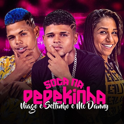 Soca na Pepekinha (feat. Mc Danny) - Single