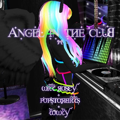 Angel in the Club (feat. POPSTARBILLS & Lowly God) - Single