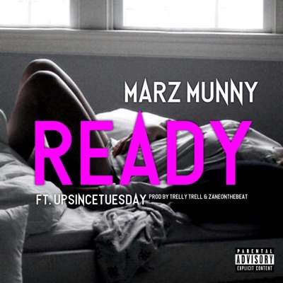 Ready (feat. UpSinceTuesday) - Single