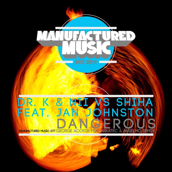 Dangerous (Remixes) - EP