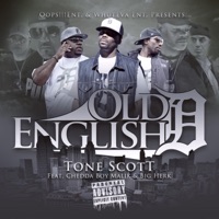 Old English D (feat. Cheddah Boy Malik & Big Herk) - Single - Tone Scott