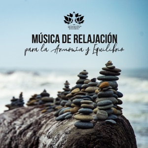Música de Relajación para la Armonía y Equilibrio