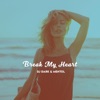 MENTOL & MD DJ - Break My Heart