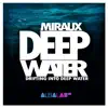 Miraux - Deep Water (Radio Edit)