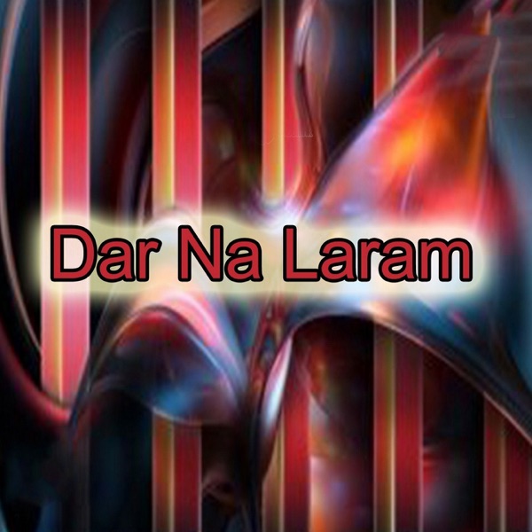 Dar Na Laram - EP