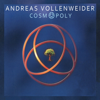 Cosmopoly - Andreas Vollenweider
