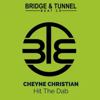 Hit the Dab - Single by Cheyne Christian album reviews, ratings, credits