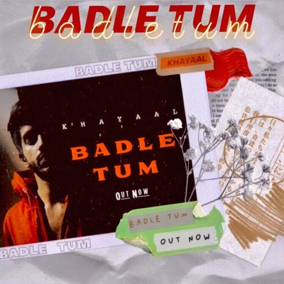 Badle Tum - Single