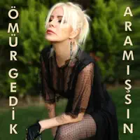 Aramışsın — Ömür Gedik