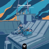 Remember - Single - Garot Michael Conklin, Miilano & Mongwau