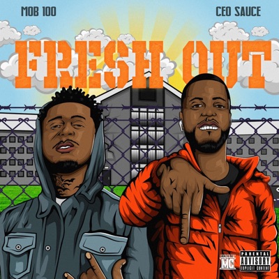 Fresh Out (feat. Ceo Sauce) - Single