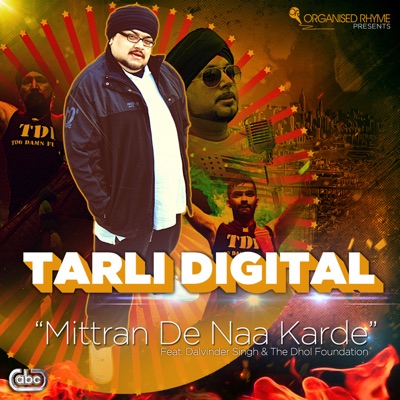 Mittran De Naa Karde (feat. Dalvinder Singh & The Dhol Foundation) - Single