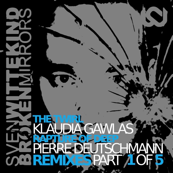 Broken Mirrors Remixes, Pt. 1 Of 5 - Single