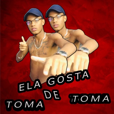 Ela Gosta de Toma - Single
