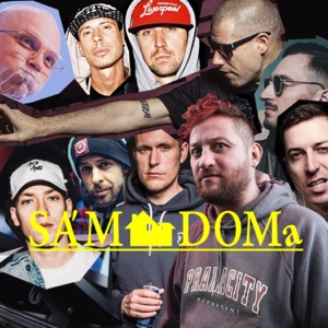 Sam Doma (feat. Orion, Cis T, Maniak, Vec, 7krat3, Vladimir 518, Supa, Rest, Delik & Mike T.)