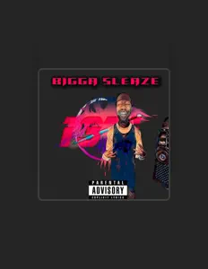 Escucha a Bigga Sleaze, mira vídeos musicales, lee la biografía, consulta fechas de giras y mucho más.