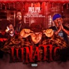 Lunatic (feat. King Iso, D-Loc the Gill God & Donnie Menace) - Single