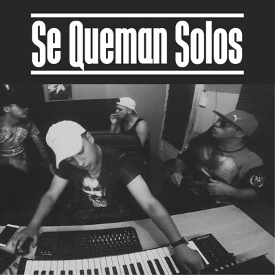 Se Queman Solos (feat. Sam el Ente & Lattin Boy) - Single