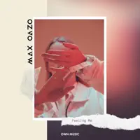 Feeling Me (Extended Mix) — Max Oazo