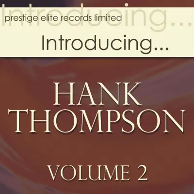 Introducing... Hank Thompson, Vol. 2 - Hank Thompson