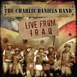 Live from Iraq - The Charlie Daniels Band