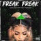 Freak Freak (feat. Dae Dae) - Single