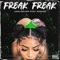 Freak Freak (feat. Dae Dae) - Single