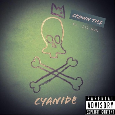 Cyanide (feat. Lil Wax, Bloodbath & Xyrxyz) - Single