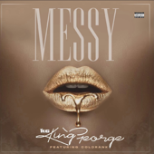 Messy (feat. Coldrank) - King George Cover Art