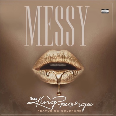 Messy (feat. Coldrank) - Single