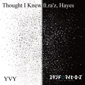 Thought I Knew ft. ra’z, Hayes artwork