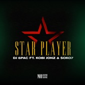 Star Player (feat. Kobi Jonz & Soko7) artwork