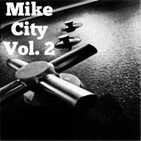 From the Vault, Vol. 2 - Mike City