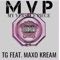 MVP: My Versace Piece (feat. Maxo Kream) - TG lyrics