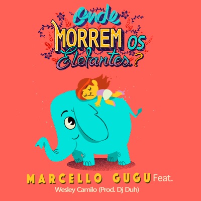 Onde Morrem os Elefantes? (feat. Wesley Camilo) - Single