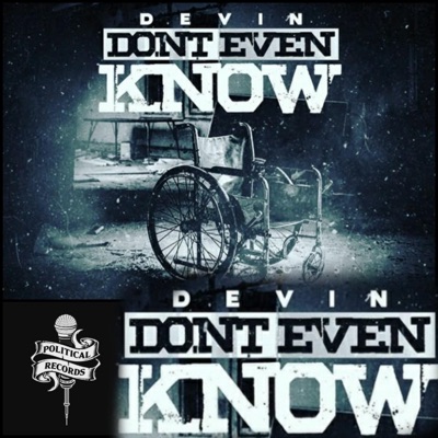Don't Even Know - Single