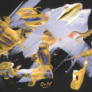 Gold: Remixes (feat. Akacia) - EP