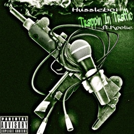 Trappin' in Traffic (feat. Koolie) Hussleboi