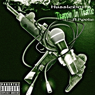 Trappin' in Traffic (feat. Koolie) - Single