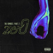 zer0 (The Remixes, Pt. 2) - EP artwork
