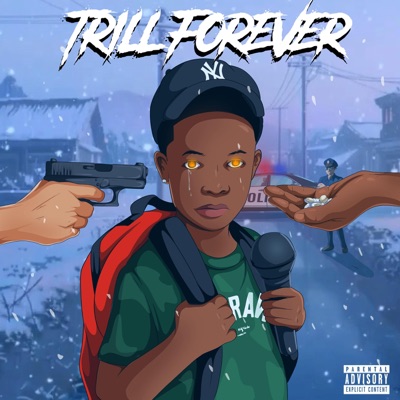 Trill Forever