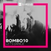 BOMBO10 - Let's Dance