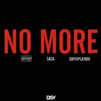 No More (feat. DayviPlayboi) - Single - King Saca