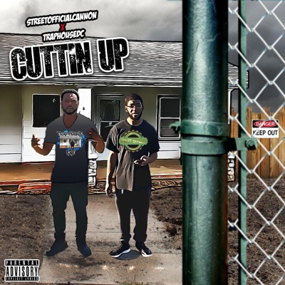 Cuttin' Up (feat. TrapHouse DC) - Single