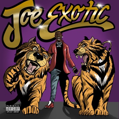 Joe Exotic - Single
